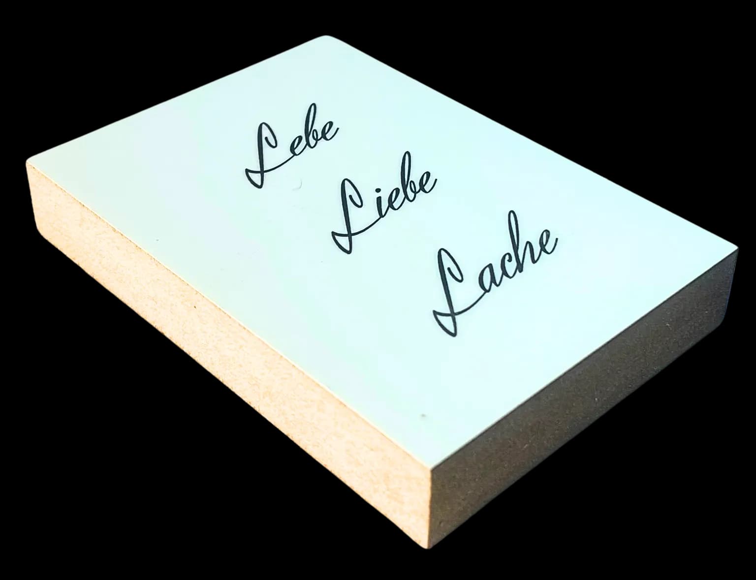 Mental Wellness Holzbild "Lebe. Liebe. Lache"