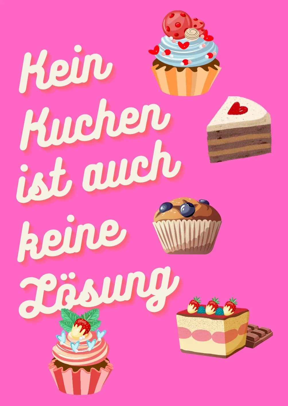 Lustig Holzbild "Kein Kuchen ist auch keine Lösung"