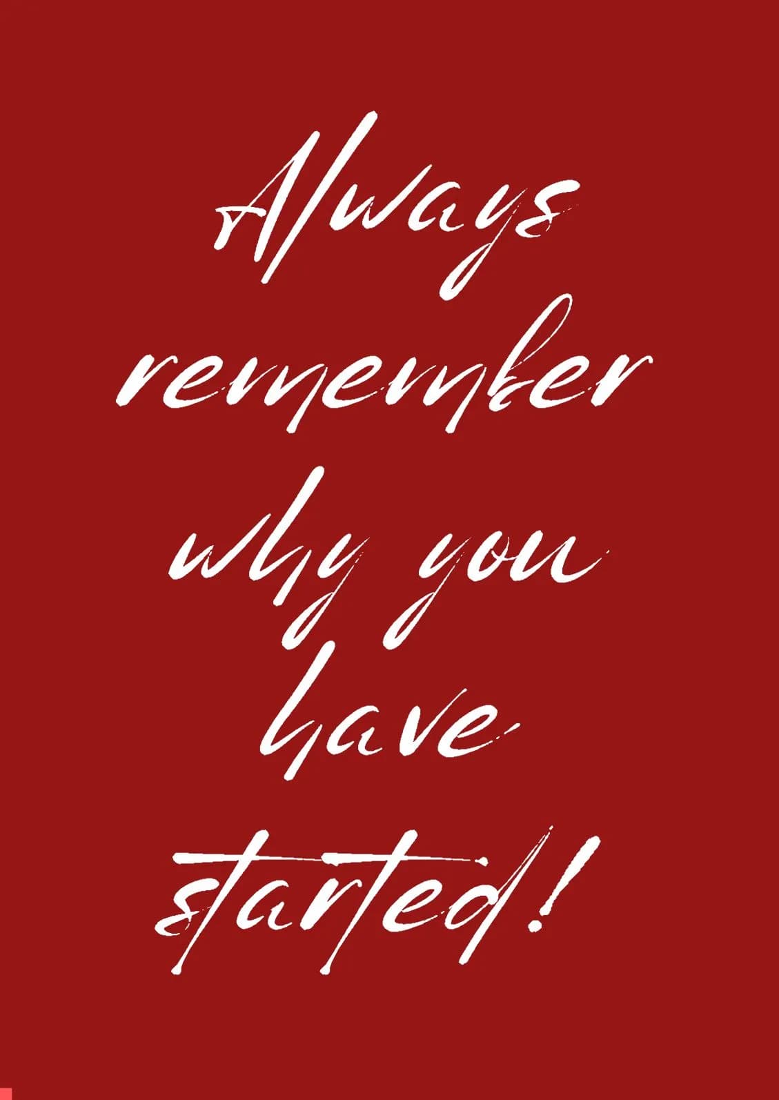 Motivation Holzbild "Always remember..."