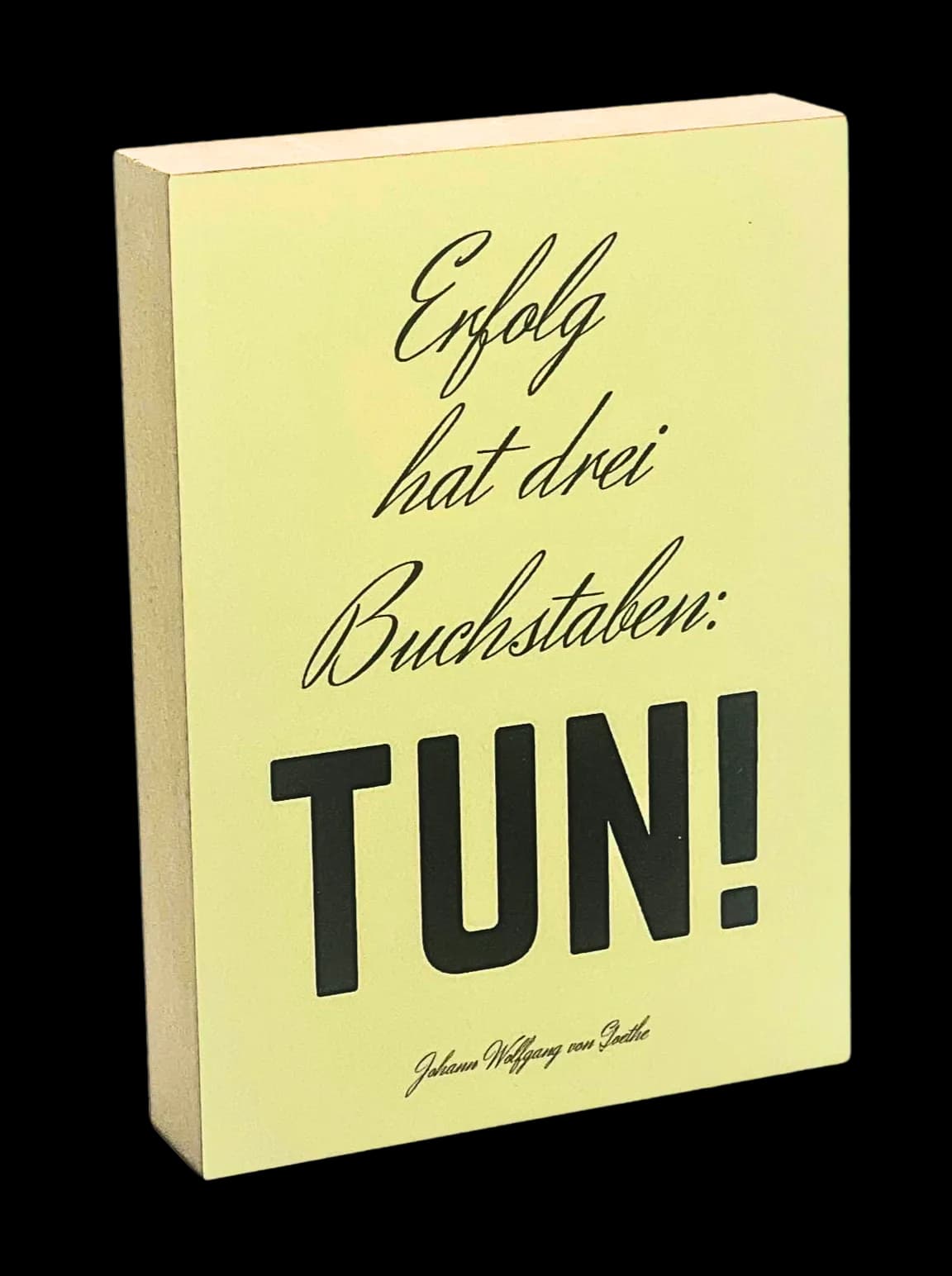 Motivation Holzbild "Erfolg hat drei..."