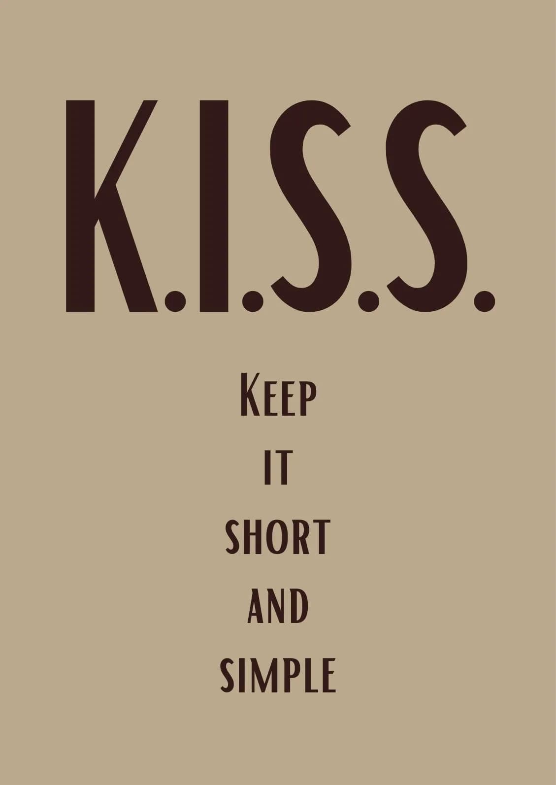 Motivation Holzbild "Keep it short..."