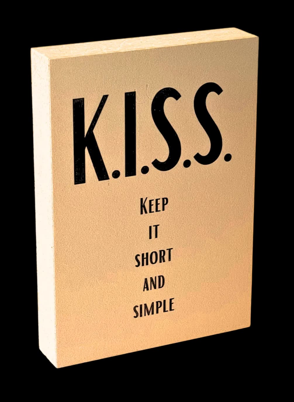 Motivation Holzbild "Keep it short..."