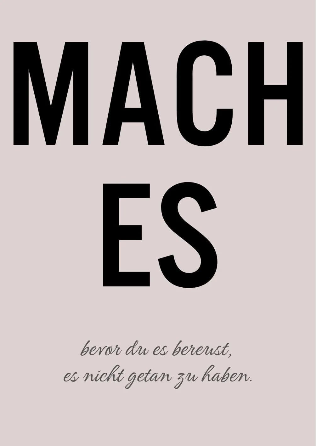 Motivation Holzbild "Mach es..."