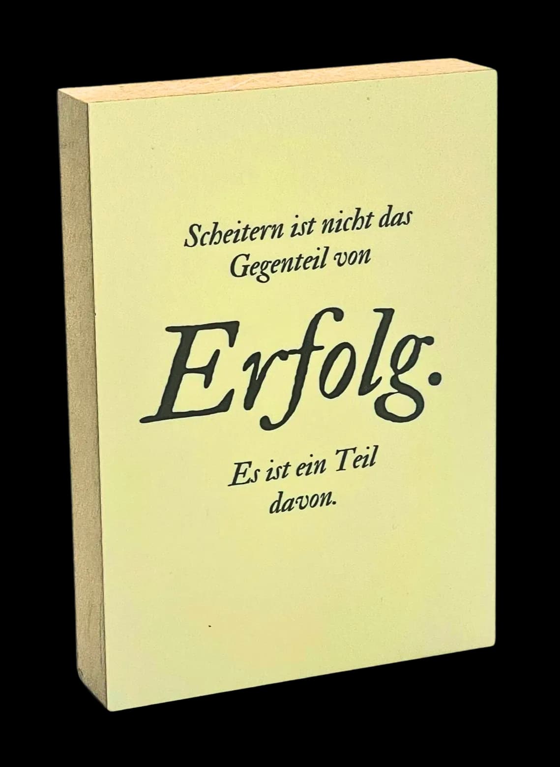 Motivation Holzbild "Scheitern ist nicht..."