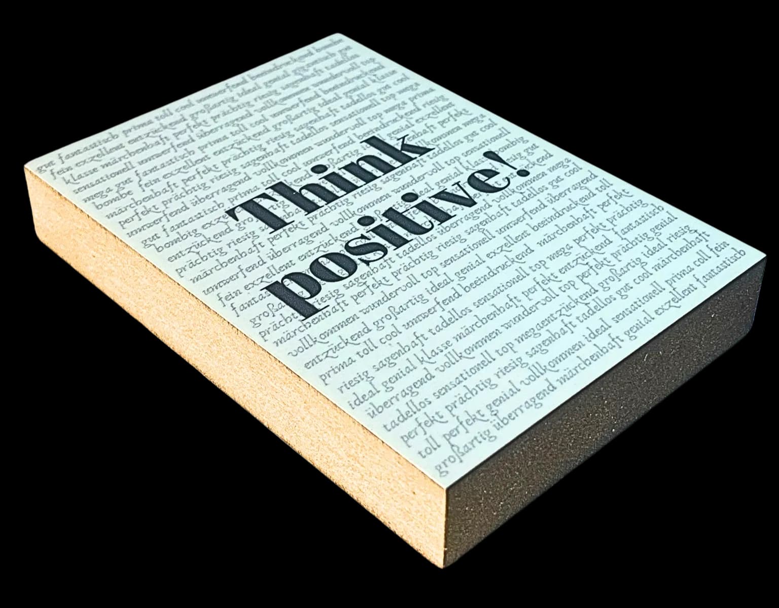 Mental Wellness Holzbild "Think positiv!"